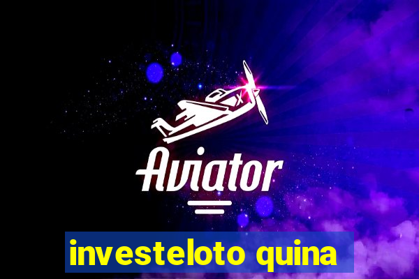 investeloto quina